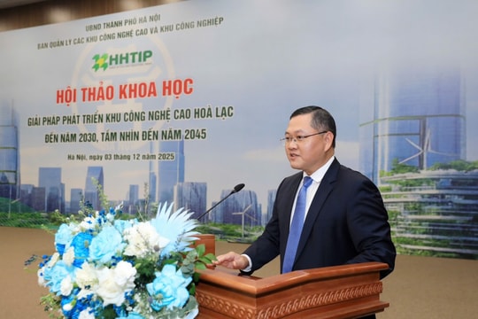 Để Khu công nghệ cao Hòa Lạc trở thành "trung tâm" khoa học công nghệ và đổi mới, sáng tạo