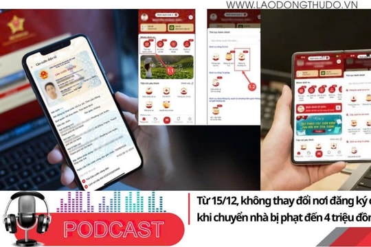 Điểm những tin nổi bật sáng ngày 3/12/2025: Từ 15/12, không thay đổi nơi đăng ký cư trú khi chuyển nhà bị phạt đến 4 triệu đồng