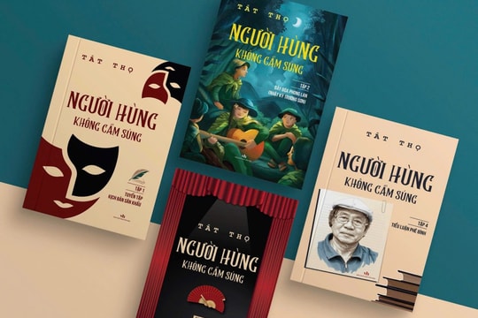 “Người hùng không cầm súng” Niềm đam mê cống hiến cho nghệ thuật của tác giả Nguyễn Tất Thọ