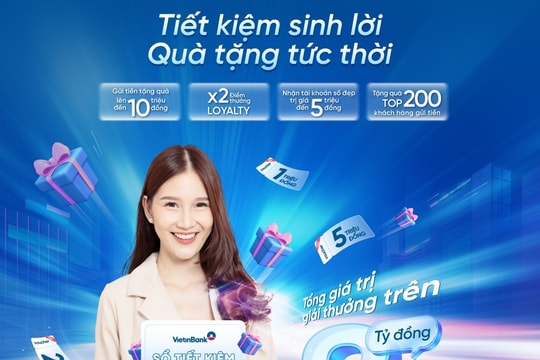 VietinBank tặng thêm ưu đãi cho khách hàng gửi tiết kiệm cuối năm