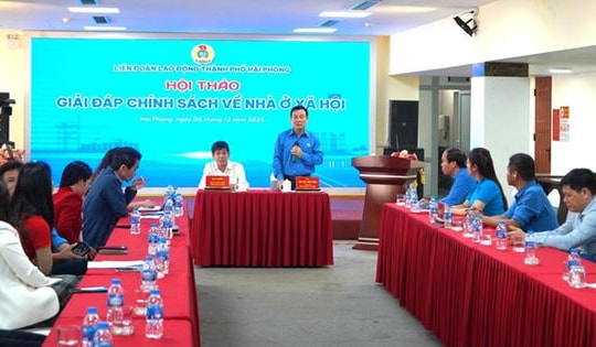 Hải Phòng Giải đáp chính sách nhà ở xã hội cho công nhân, người lao động
