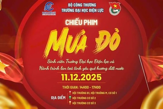 Trường Đại học Điện lực tổ chức chiếu phim “Mưa đỏ”
