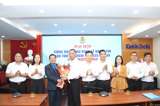 Đại hội Công đoàn Báo Kinh tế và Đô thị lần thứ V, nhiệm kỳ 2025 - 2030