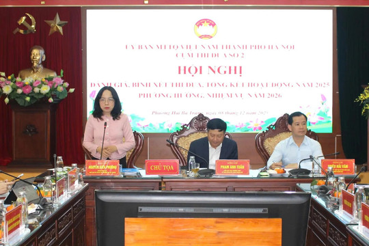 Cụm thi đua số 2 - Ủy ban MTTQ Việt Nam TP Hà Nội nêu cao tinh thần trách nhiệm, nỗ lực hoàn thành nhiệm vụ