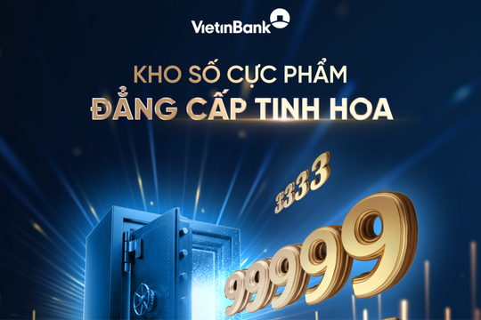 VietinBank mở bán kho tài khoản số đẹp siêu VIP
