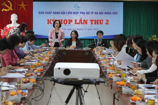 Kỳ họp lần thứ 2, Ban Chấp hành Hội LHPN thành phố Hà Nội khóa XVII: Thực hiện có hiệu quả các nhiệm vụ trọng tâm công tác Hội