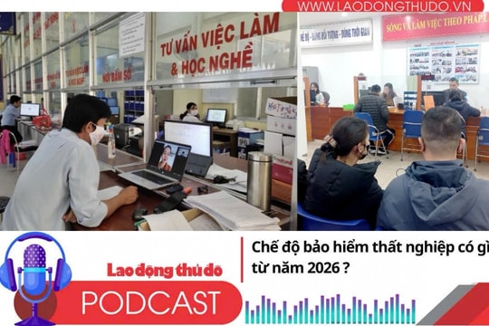 Từ năm 2026, chế độ bảo hiểm thất nghiệp có gì mới