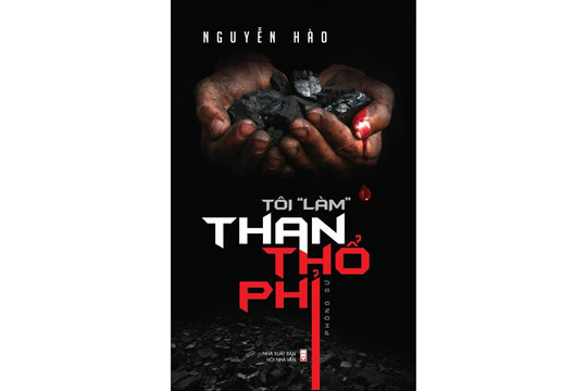 Tôi "làm" than thổ phỉ - hành trình dấn thân vào vùng tối
