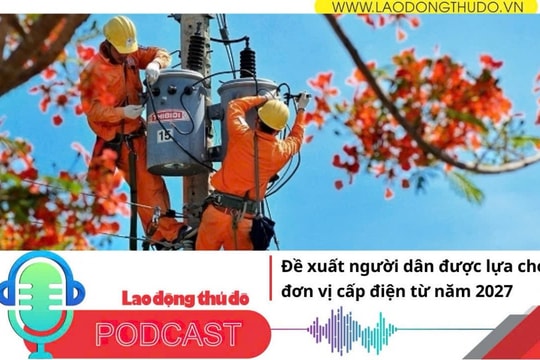 Điểm những tin nổi bật sáng ngày 18/12/2025: Đề xuất người dân được lựa chọn đơn vị cấp điện từ năm 2027