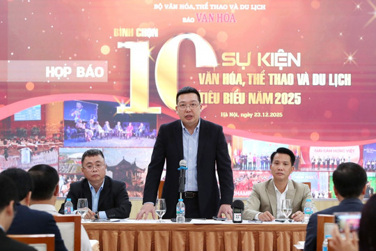 Bình chọn 10 sự kiện Văn hóa, Thể thao và Du lịch tiêu biểu