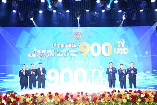 Hải quan Việt Nam nỗ lực góp phần đưa kim ngạch xuất nhập khẩu năm 2025 cán mốc 900 tỷ USD