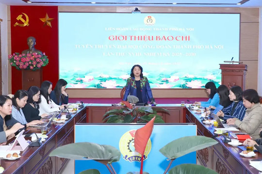 Đại hội Công đoàn Thành phố Hà Nội lần thứ XVIII dự kiến diễn ra ngày 29 và 30/12 với 550 đại biểu tham dự