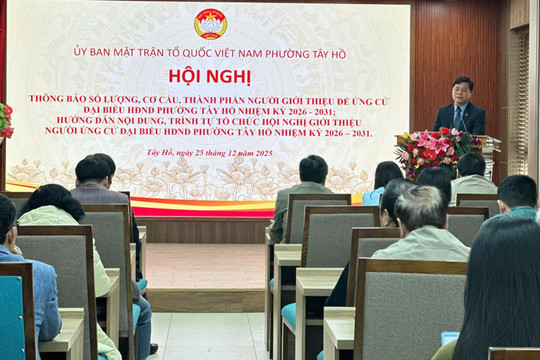 Tây Hồ giới thiệu đại biểu ứng cử HĐND phường
