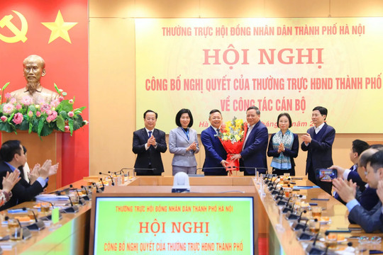 Bổ nhiệm ông Trần Thanh Hà giữ chức Chánh Văn phòng Đoàn đại biểu Quốc hội và HĐND Thành phố Hà Nội