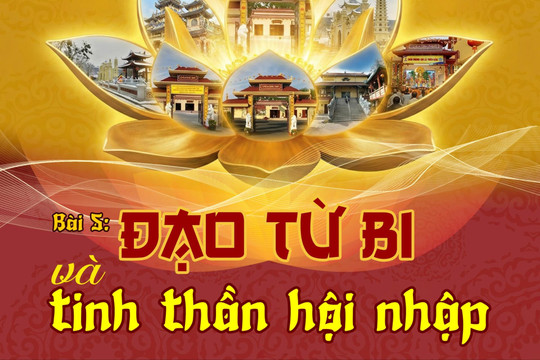 Bài 5: Đạo từ bi và tinh thần hội nhập