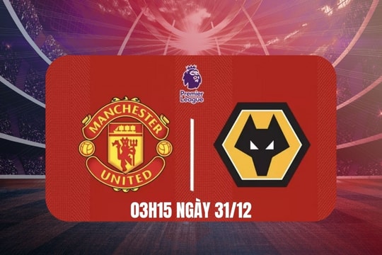 Nhận định Manchester United vs Wolves: Thời cơ để Quỷ đỏ khép lại năm 2025 bằng chiến thắng