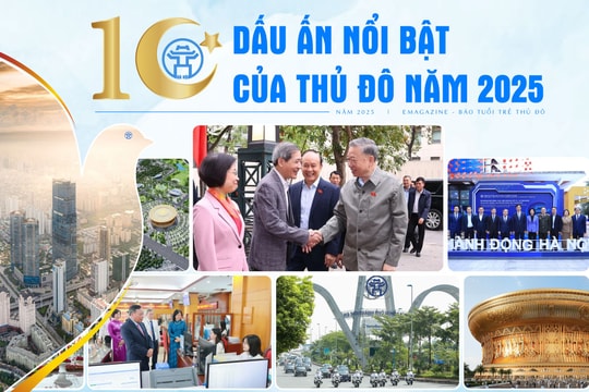 10 dấu ấn nổi bật của Thủ đô Hà Nội năm 2025