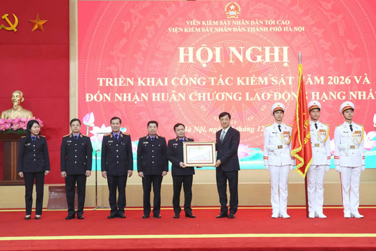 Viện Kiểm sát Nhân dân TP Hà Nội đón nhận Huân chương Lao động hạng Nhất