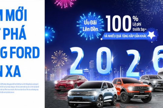 Ford Việt Nam ưu đãi 100% lệ phí trước bạ cho hàng loạt xe