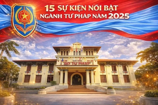 Công bố 15 sự kiện nổi bật năm 2025 của ngành Tư pháp