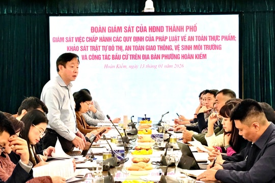 HĐND TP Hà Nội giám sát các nhiệm vụ trọng tâm tại Hoàn Kiếm