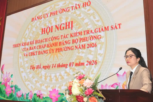 Đảng ủy phường Tây Hồ đổi mới công tác kiểm tra, giám sát theo hướng quản trị trên dữ liệu số