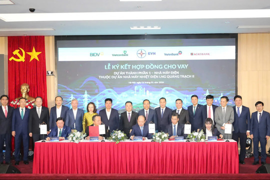 Ký hợp đồng cho vay Dự án thành phần 1 LNG Quảng Trạch II