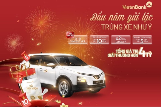 Trúng ô tô điện VinFast VF5 khi gửi tiết kiệm đầu năm 2026 tại VietinBank