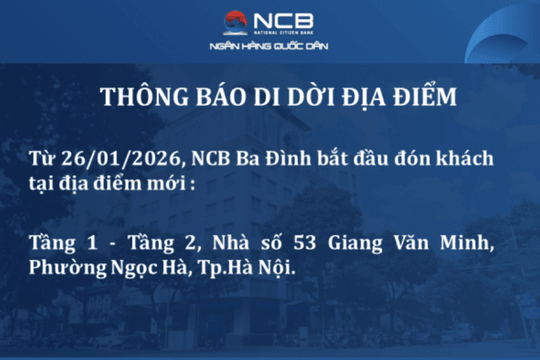 NCB Ba Đình thay đổi địa điểm giao dịch từ ngày 26/1/2026