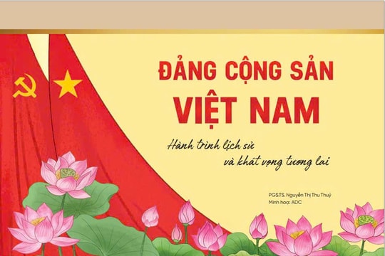 Đảng Cộng sản Việt Nam – Hành trình lịch sử và khát vọng tương lai