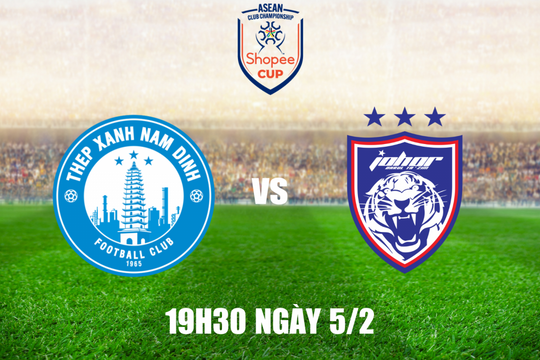 Nam Định vs Johor Darul Ta’zim: Quyết tâm giữ ngôi đầu bảng tại Thiên Trường