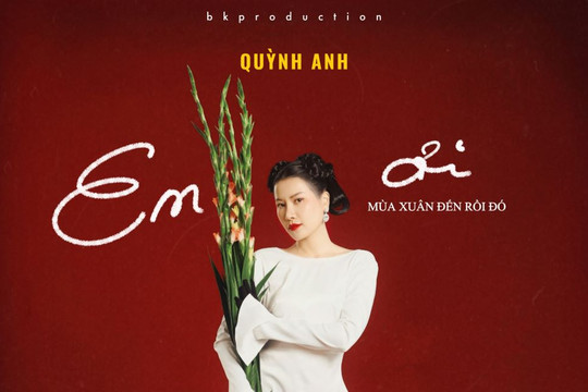Ca sĩ Quỳnh Anh kết hợp nhiều nghệ sĩ quốc tế nổi tiếng, trong đó có nghệ sĩ từng đoạt giải Grammy “kể chuyện” mùa xuân Việt Nam 