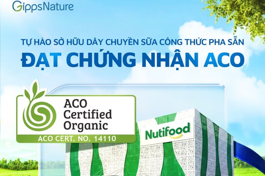 Nutifood sở hữu dây chuyền sữa công thức pha sẵn đầu tiên tại Việt Nam đạt chứng nhận hữu cơ Australia