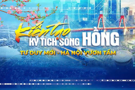 Tọa đàm “Kiến tạo kỳ tích sông Hồng”