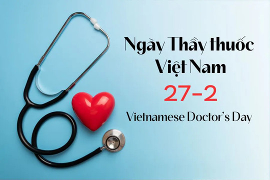 Lời chúc ý nghĩa nhân ngày Thầy thuốc Việt Nam 27/2