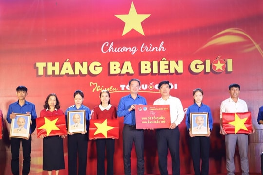 “Tháng Ba biên giới” và những dấu chân nghĩa tình