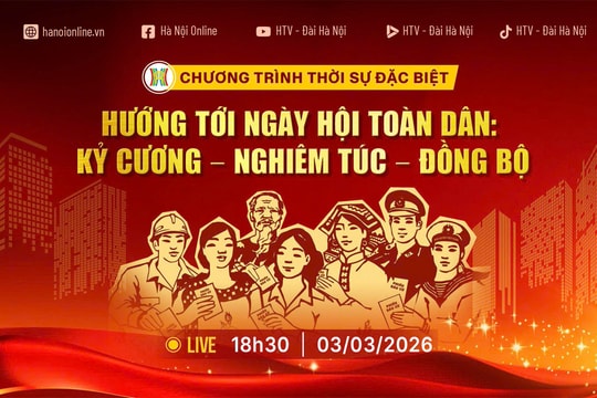Thời sự đặc biệt Hướng tới ngày hội toàn dân: Kỷ cương - Nghiêm túc - Đồng bộ