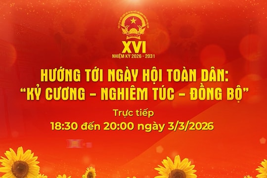 Hướng tới ngày hội toàn dân: Kỷ cương - Nghiêm túc - Đồng bộ