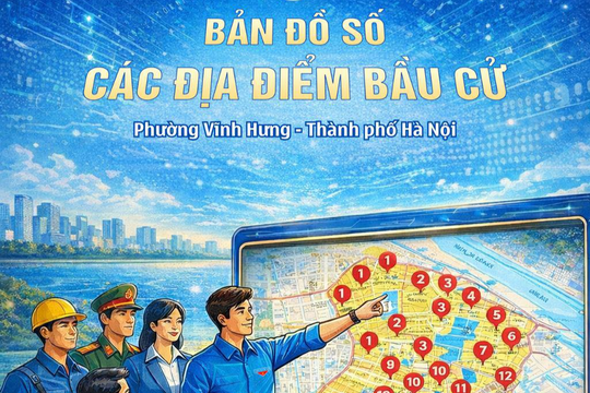Phường Vĩnh Hưng: Ứng dụng bản đồ số hỗ trợ cử tri tìm khu vực bỏ phiếu