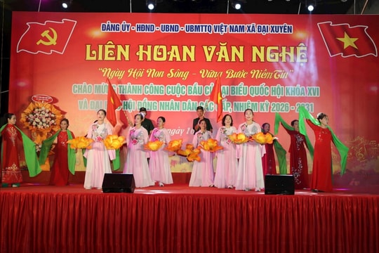 Xã Đại Xuyên: Sôi nổi liên hoan văn nghệ chào mừng thành công cuộc bầu cử