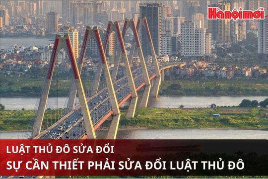 Trao quyền mạnh hơn, phân cấp, phân quyền toàn diện hơn để Hà Nội phát triển bền vững