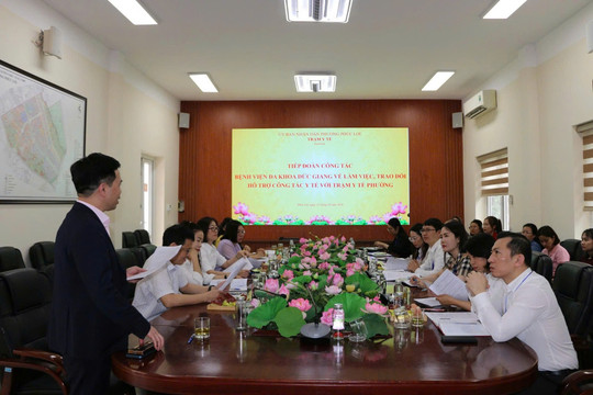 Phúc Lợi: Chủ động phối hợp, nâng cao hiệu quả khám chữa bệnh tại trạm y tế phường