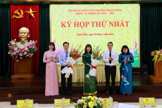 Phường Hoàn Kiếm bầu các chức danh lãnh đạo HĐND và UBND nhiệm kỳ 2026-2031