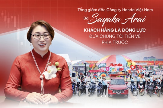 Tổng Giám đốc Honda Việt Nam: “Khách hàng là động lực đưa chúng tôi tiến về phía trước”
