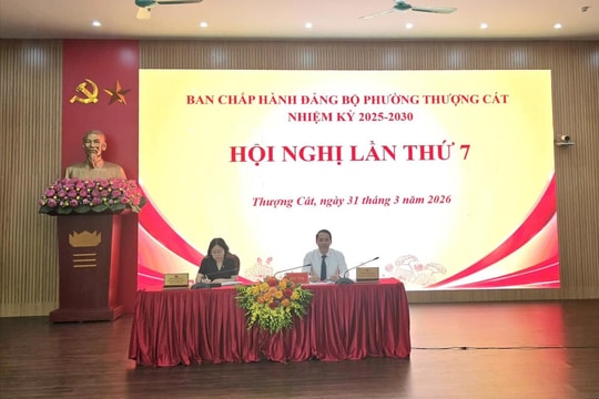 Phường Thượng Cát triển khai các nhiệm vụ theo đúng tinh thần “6 rõ”