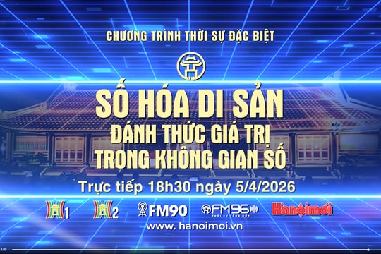 [TRỰC TIẾP] Chương trình thời sự: Số hóa di sản - đánh thức giá trị trong không gian số