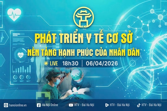 Đón xem chương trình thời sự: Phát triển y tế cơ sở - Nền tảng hạnh phúc của nhân dân