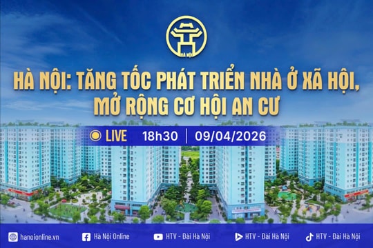 [TRỰC TIẾP] Chương trình thời sự: "Hà Nội tăng tốc phát triển nhà ở xã hội - Mở rộng cơ hội an cư"