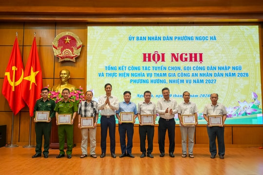 Phường Ngọc Hà tổng kết công tác tuyển, gọi công dân nhập ngũ năm 2026
