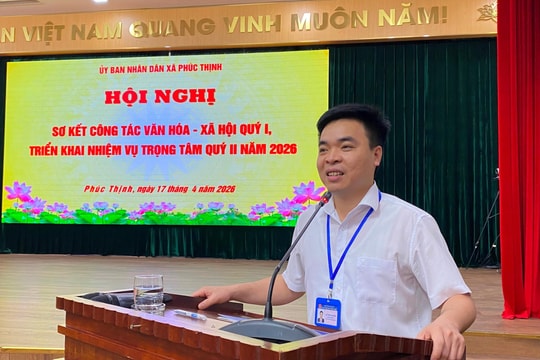 Ngành Văn hóa – Xã hội Phúc Thịnh đạt nhiều kết quả nổi bật trong quý I năm 2026